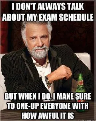 Do you have finals next week? Do you have finals next week?