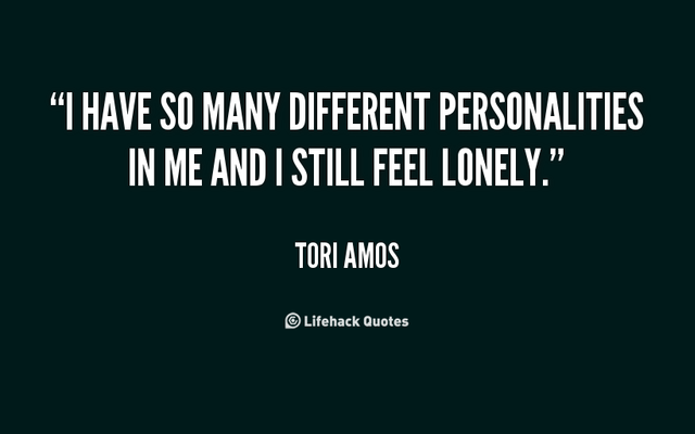 Too many personalities! Do you act the way you actually feel, even if it's really bad? DO you act happy when you feel sad? I don't , cause I have to please everyone by not being me, just someone THEY want me to be. Too many personalities! Do you act the way you actually feel, even if it's really bad? DO you act happy when you feel sad? I don't , cause I have to please everyone by not being me, just someone THEY want me to be.