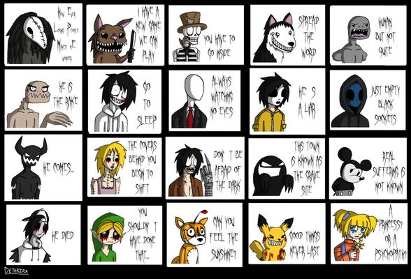 If you had a choice to be any Creepy-pasta, what would you be and why? I'm super curious! I personally would be Slender Man. Mostly because it'd be interesting to hunt down my enemies and sneak up on them, scaring them would be even more fun! o3o If you had a choice to be any Creepy-pasta, what would you be and why? I'm super curious! I personally would be Slender Man. Mostly because it'd be interesting to hunt down my enemies and sneak up on them, scaring them would be even more fun! o3o