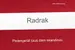 Is your knowledge of Radrak at a platinum high?