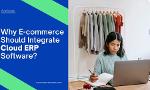 Main Reason to Integrating E-commerce with Cloud ERP Software | Averiware