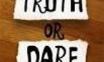 Truth or dare!