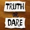 Truth or dare!'s Photo