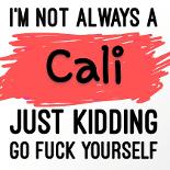 Cali and other qfeaster quotes (Cause .I can)