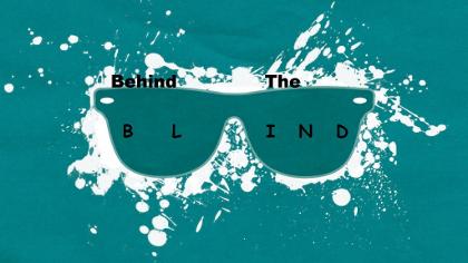 Behind The Blind's Photo