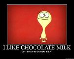 Do you like chocolate milk?