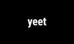 did you yeet today or did today yeet you?