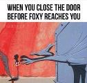 Do you like Foxy?