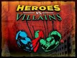 Would you rather want to be the hero or the villain in a movie?