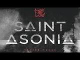 Do you like Saint Asonia band?