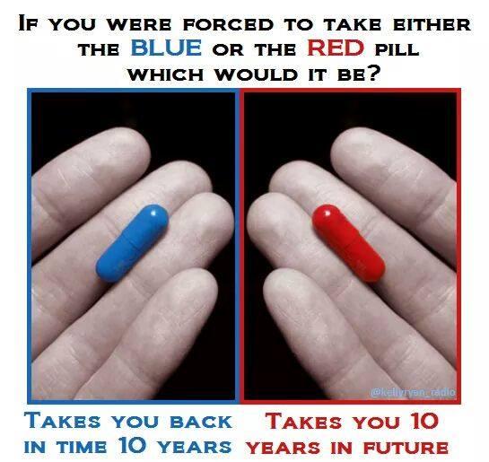 Blue or red pill (look at pic)