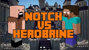 Minecraft Notch Or Herobrine? Minecraft Notch Or Herobrine?