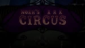 Which main Noah's Ark Circus member is the best?
