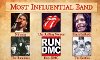 Who was the most influential band?