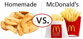 Homemade fries vs McDonald fries.