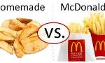 Homemade fries vs McDonald fries.