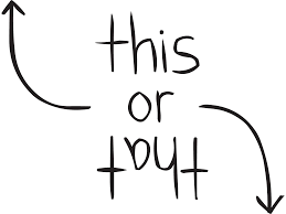 This Or That? (5) This Or That? (5)