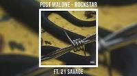 Who Else Loves The New Song Rockstar by Post Malone and 21 Savage?