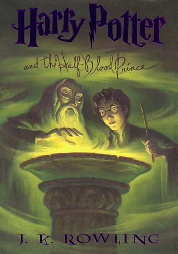 Harry Potter and the Half-Blood Prince Harry Potter and the Half-Blood Prince