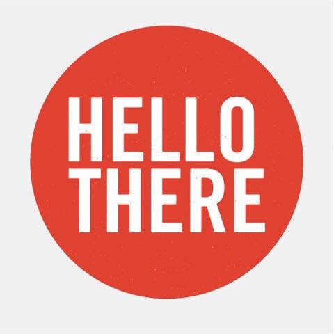 Hello there Hello there