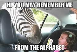 Z as in Zebra Z as in Zebra
