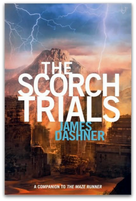 The Scorch Trials The Scorch Trials