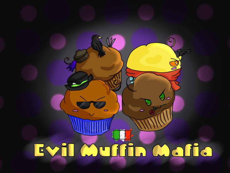 Evil Muffin Mafia Evil Muffin Mafia