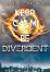 Keep calm and be divergent