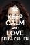 Keep calm and love Bella Cullen