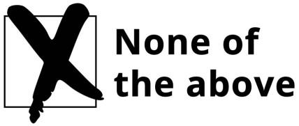 None of the above None of the above