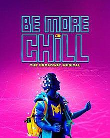 Be More Chill Be More Chill