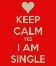 single. you get a better life!