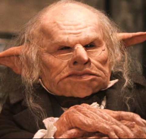 I like the shrill Gringotts Goblins or other goblins of the wizarding world. They are intelligent yet very greedy. I like the shrill Gringotts Goblins or other goblins of the wizarding world. They are intelligent yet very greedy.