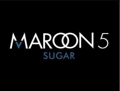 Sugar: Maroon 5:(new)