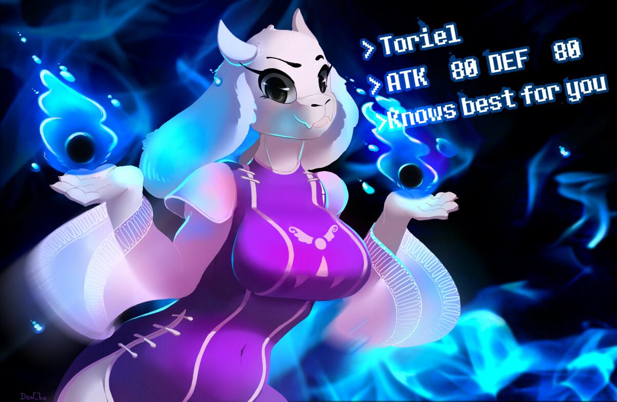 Toriel (Goat Mamma says she wants to keep you safe then she burns you alive)