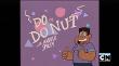 Do or Donut (From Joking Victim)
