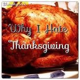 i hate thanksgiving