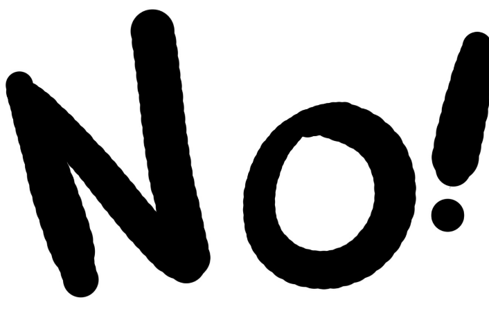 No! No!