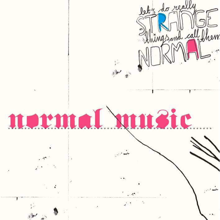 "Normal" music(Rap,pop,ect.) "Normal" music(Rap,pop,ect.)