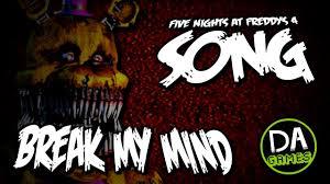 Break my mind Break my mind