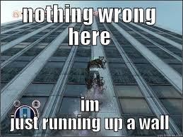Running Up Walls Running Up Walls