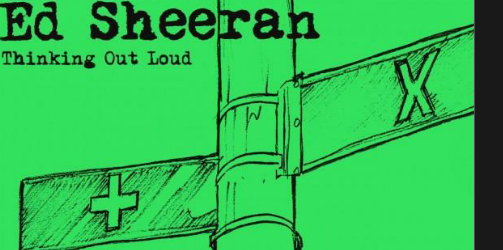 Thinking out loud: Ed sheeran