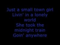 Journey - Don't Stop Believin' (Small Town Girl) w/lyrics