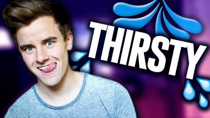 Thirsty Thirsty