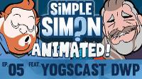 Simple Simon Animated Ft. Yogscast DWP