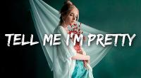 Brynn Elliott - Tell Me I'm Pretty (Lyrics)