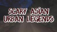 5 Scariest Asian Urban Legends of All Time