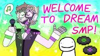 WELCOME TO DREAM SMP (parody)