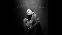Yours Truly - Ariana Grande (FULL ALBUM)
