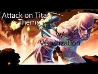 Attack on Titan Theme (w/ Visualization)
